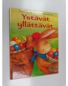 Kirjailijan Katrin Grothusen käytetty kirja Ystävät yllättävät