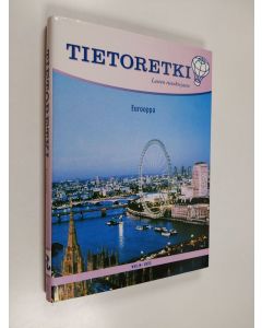 käytetty kirja Tietoretki; lasten tietokirjasto - Eurooppa