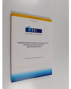 käytetty kirja Verkkoliiketoiminnan avainalueita kaupan ja teollisuuden arvoverkostossa