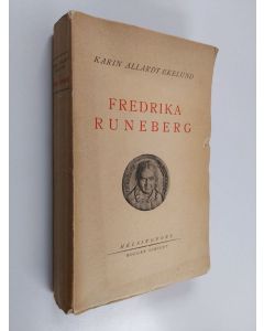 Kirjailijan Karin Allardt Ekelund käytetty kirja Fredrika Runeberg