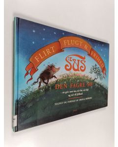 Kirjailijan Ursula Seeberg käytetty kirja Sus den fagre so - en gris som tør, ta'r fat, ta'r fejl og ta'r til Jylland