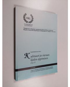 Kirjailijan Pauli Kaikkonen käytetty kirja Kulttuuri ja vieraan kielen oppiminen : tapaustutkimus lukiolaisten ranskan ja saksan kielen ja kulttuurin oppimisen opetuskokeilusta Osa 2