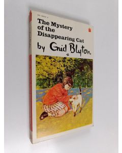 Kirjailijan Enid Blyton käytetty kirja The mystery of the disappearing cat : the second adventure of the five find-outers and dog