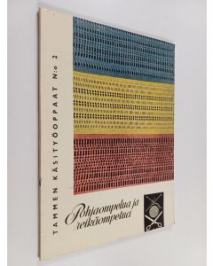 käytetty kirja Pohjaompelua ja reikäompelua