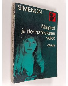 Kirjailijan Georges Simenon käytetty kirja Maigret ja tienristeyksen valot
