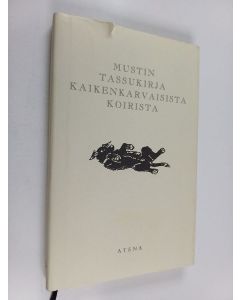 Kirjailijan Mike Darton käytetty kirja Mustin tassukirja kaikenkarvaisista koirista