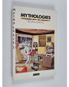 Kirjailijan Roland Barthes käytetty kirja Mythologies