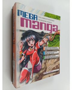 Kirjailijan Keith Sparrow käytetty kirja Mega manga the complete reference to drawing manga