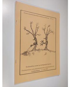 Kirjailijan Esa Fabrin käytetty teos Keskustelua työni ja työtapojeni kanssa : Psykiatrisen sairaalasielunhoidon erityisseminaari Lärkullassa 1.-3.10.1991