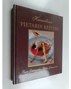 Kirjailijan Risto Lehmusoksa & Ritva Lehmusoksa käytetty kirja Keisarillisen Pietarin keittiö