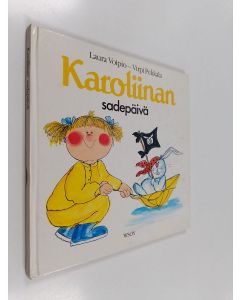 Kirjailijan Laura Voipio & Virpi Pekkala käytetty kirja Karoliinan sadepäivä