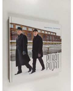 Kirjailijan Seppo Rantanen & Pauli Ruoholahti käytetty kirja Pitkät pojat
