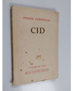 Kirjailijan Pierre Corneille käytetty kirja Cid : 5-näytöksinen näytelmä