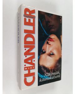 Kirjailijan Raymond Chandler käytetty kirja Näkemiin, kaunokaiseni