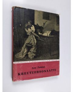 Kirjailijan Leo Tolstoi käytetty kirja Kreutzersonaatti
