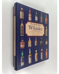 Kirjailijan Helen Arthur käytetty kirja Single Malt Whisky Companion - A Connoisseur's Guide