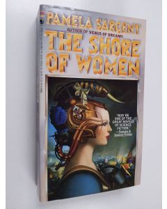 Kirjailijan Pamela Sargent käytetty kirja The Shore of Women