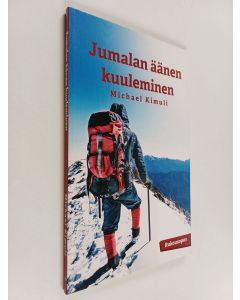 Kirjailijan Michael Kimuli käytetty kirja Jumalan äänen kuuleminen