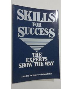 käytetty kirja Skills for success : the experts show the way