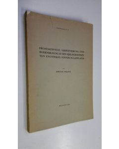 Kirjailijan Birger Ohlson käytetty kirja Frostaktivität, Verwitterung und Bodenbildung in den Fjeldgegenden von Enontekiö, Finnisch-Lappland