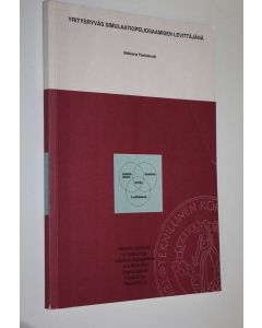 Kirjailijan Matleena Pankakoski käytetty kirja Yritysryväs simulaatiopeliosaamisen levittäjänä