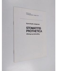 Kirjailijan Ejvind Budtz-Jorgensen käytetty teos Stomatitis prothetica : Aetiologi og behandling