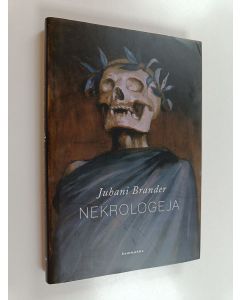 Kirjailijan Juhani Brander käytetty kirja Nekrologeja