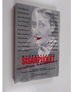 käytetty kirja Shakespearen sisarpuolet : naisellisia lukukokemuksia