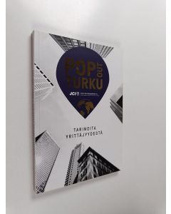 käytetty kirja Pop Out Turku : tarinoita yrittäjyydestä