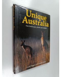 Kirjailijan Geoff Higgins & Dianne Norris käytetty kirja Unique Australia - Our Landscapes, Plants and Wildlife