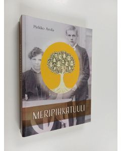 Kirjailijan Pirkko Arola käytetty kirja Meripihkatuuli
