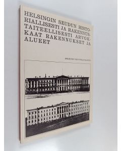 käytetty kirja Helsingin seudun historiallisesti ja rakennustaiteellisesti arvokkaat rakennukset ja alueet