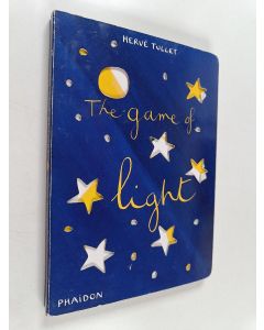 Kirjailijan Herve Tullet käytetty kirja The Game of Light