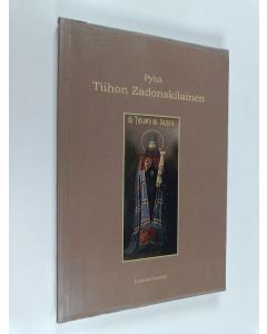 käytetty kirja Pyhä Tiihon Zadonskilainen
