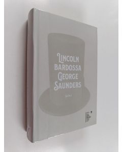Kirjailijan George Saunders käytetty kirja Lincoln bardossa
