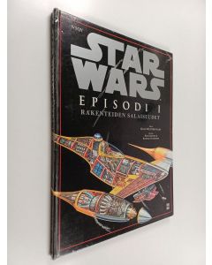 Kirjailijan David West Reynolds käytetty kirja Star wars episodi 1 : rakenteiden salaisuudet