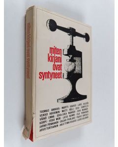 Tekijän Ritva Rainio  käytetty kirja Miten kirjani ovat syntyneet