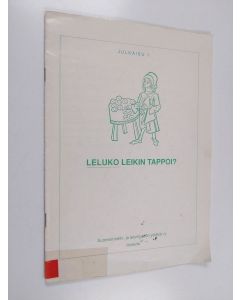 käytetty teos Leluko leikin tappoi?