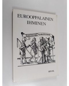 Kirjailijan Leena Uusihakala & Juha-Pekka Lehtonen käytetty kirja Eurooppalainen ihminen