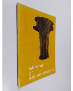 Kirjailijan Matts Dreijer käytetty teos Glimtar ur Ålands historia