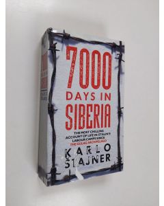 Kirjailijan Karlo Štajner käytetty kirja 7000 Days in Siberia