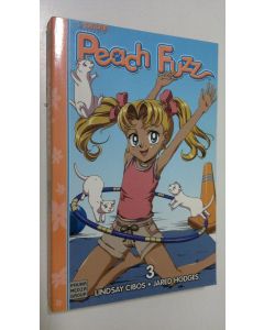 Kirjailijan Lindsay Cibos käytetty kirja Peach Fuzz 3