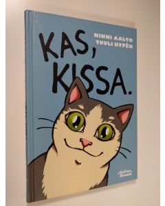 Kirjailijan Ninni Aalto käytetty kirja Kas, kissa