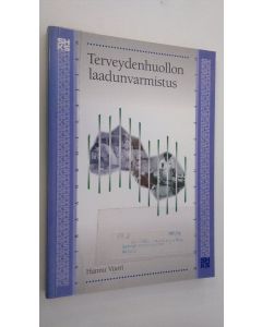 Kirjailijan Hannu Vuori käytetty kirja Terveydenhuollon laadunvarmistus