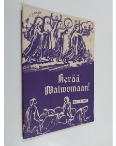 Kirjailijan Urho Muroma käytetty teos Herää valvomaan! n:o 11/1963