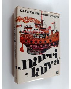 Kirjailijan Katherine Anne Porter käytetty kirja Narrilaiva