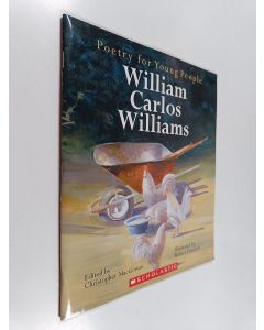 käytetty teos Poetry for young peopple - William Carlos Williams