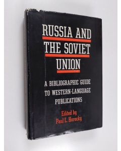 käytetty kirja Russia and the Soviet Union : a bibliographic guide to Western-language publications