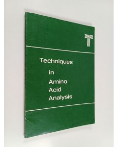 Kirjailijan Doris I. Schmidt käytetty kirja Techniques in Amino Acid Analysis