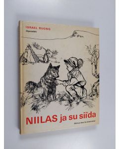 Kirjailijan Israel Ruong käytetty kirja Niilas ja su sii'da